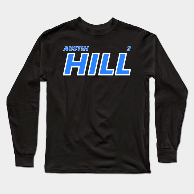 AUSTIN HILL 2023 Long Sleeve T-Shirt by SteamboatJoe